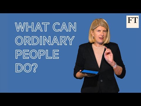 Climate change explained: what can ordinary people do? FT