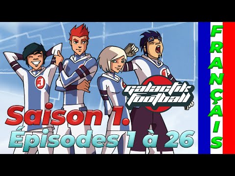 Galactik Football. Saison 1, épisodes 1 à 26. [HD 1080p] [FR]