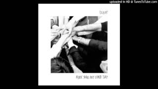 Ought - Around Again