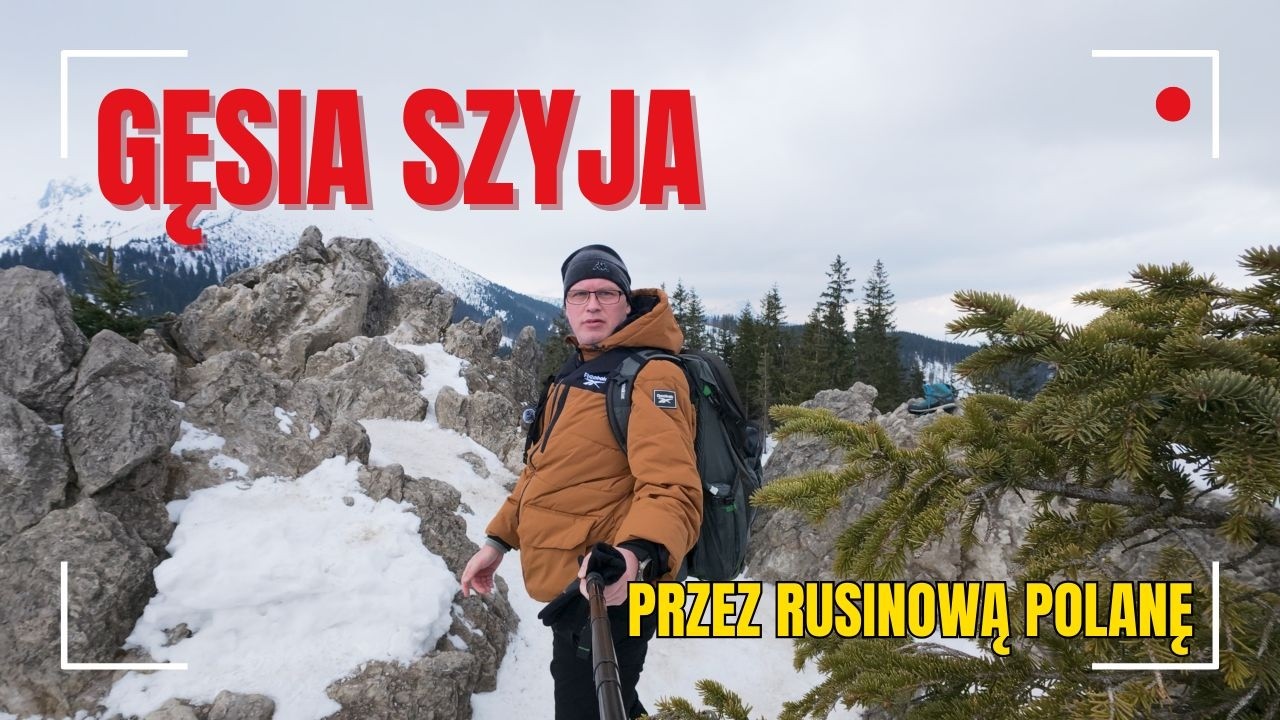 Gęsia Szyja przez Rusinową Polanę | z parkingu Wierch Poroniec