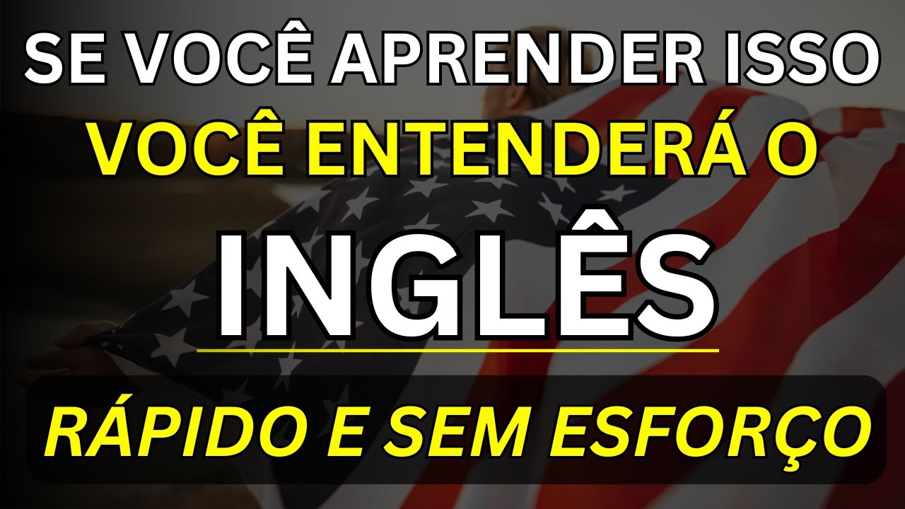 🗽APENAS MEMORIZE ESSE TRUQUE PARA ENTENDER O INGLÊS #24 📚AULAS DE INGLÊS 📚CURSO DE INGLÊS