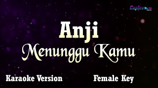 Download lagu Anji - Menunggu Kamu, 'Female Key' (Karaoke Version) mp3