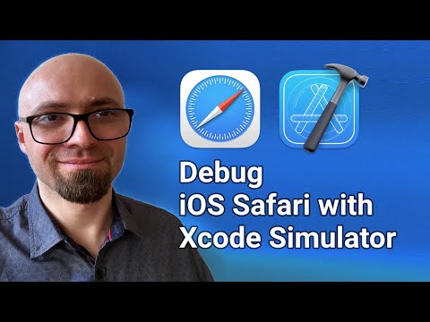 How To Debug iOS Safari With Xcode Simulator