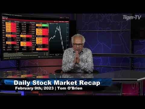 February 9th Daily Market Recap - 2023