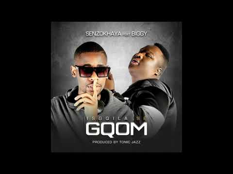 Senzokhaya - Isgqila se Gqom ft Biggy prod Tonic Jazz (Official Audio)