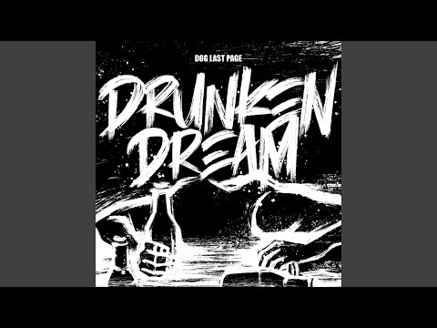 Drunken Dream