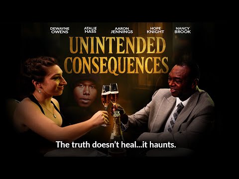Unintended Consequences Official Trailer trailer thumbnail