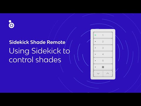 Using your Sidekick Shade Remote
