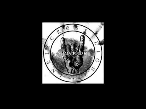 Inri Cross Light - Mama Told Me (zeskullz edit)
