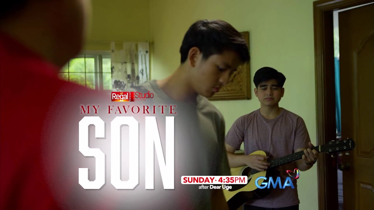 REGAL STUDIO Presents MY FAVORITE SON | Every Sunday on GMA | Regal Entertainment Inc.