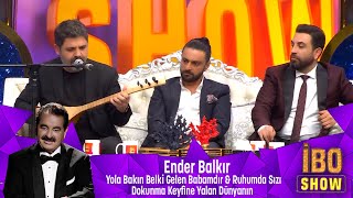 Ender Balkır - YOLA BAKIN BELKİ GELEN BABAMDIR &