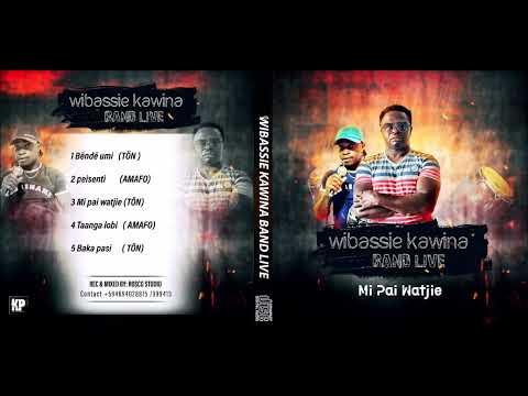 Wibassie Live   Mi pai watjie   Mi pai watjie