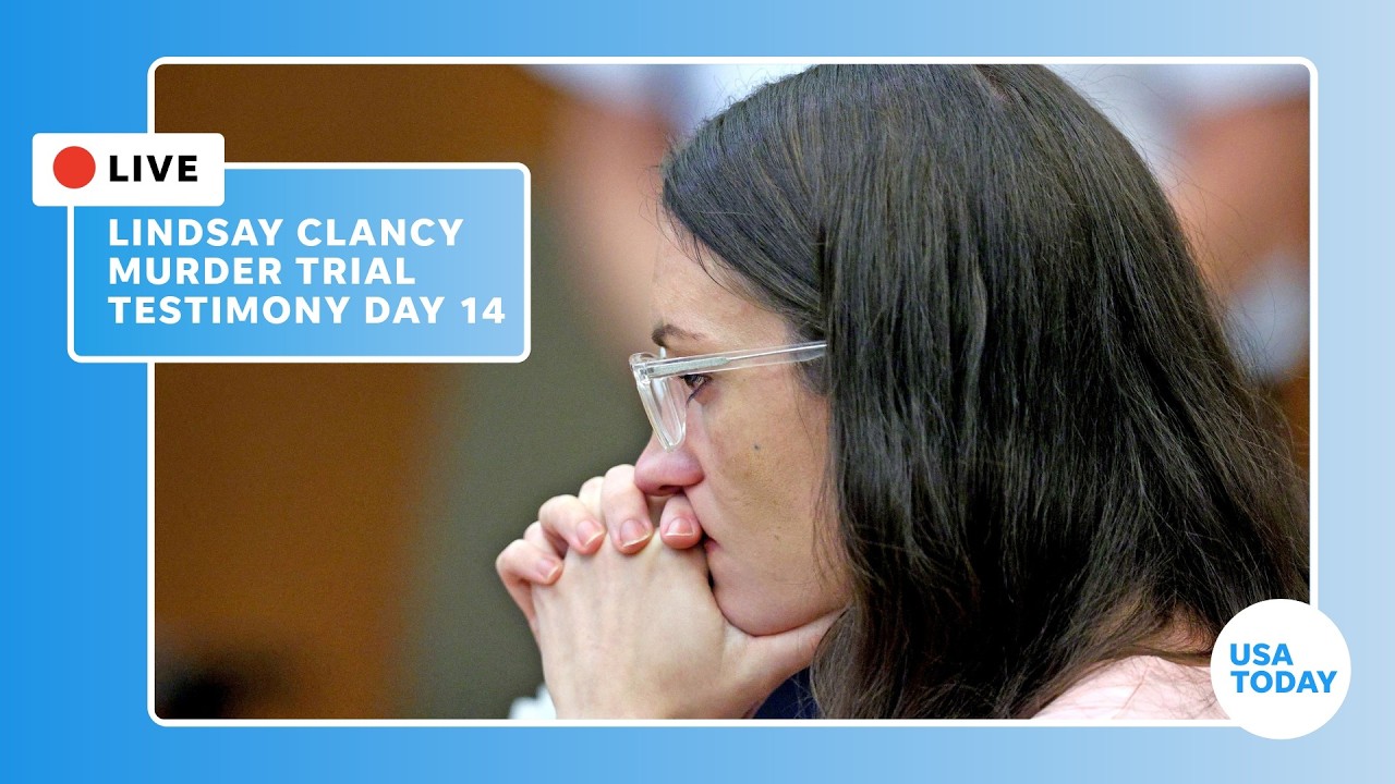 Live: Lindsay Clancy murder trial continues as sister testifies on Day 14 of testimony