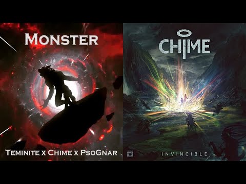 Teminite & Chime & PsoGnar - Monster x Chime & Teminite - The Big Crunch [MASHUP]