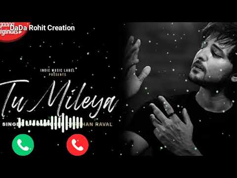 Tu Mileya Ringtone | Darshan Raval | New Ringtone | Sad Ringtone |Love Song Ringtone |Hindi Ringtone