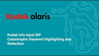 Kodak Info Input - Catastrophic Keyword Highlighting or Redactions