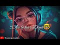 Kaanta Laga Song Whatsapp Status