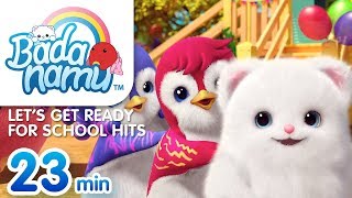 Let's Get Ready for School Hits | Badanamu Compilation l Nursery Rhymes & Kids Songs