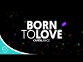 Capital Kings - Born to Love (feat. Britt Nicole ...