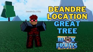 Where is Deandre in Blox Fruits | Deandre Location Great Tree