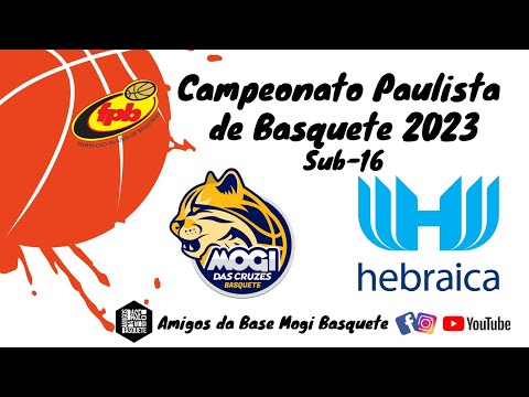 FPB 2023 SUB-16 –MOGI BASQUETE X HEBRAICA – 19/04/2023