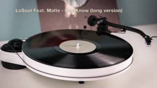 LoSoul Feat. Malte - You Know (long version)