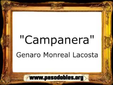 Campanera - Genaro Monreal Lacosta [Pasodoble]