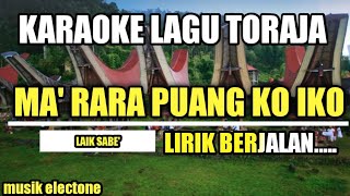 Download lagu Lirik berjalan karaoke Ma'rara Puang ko iko,musik electone Toraja,|Karaoke Lagu Toraja 2021! mp3