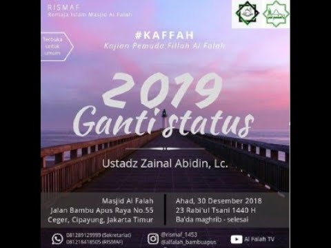 [Rismaf #22]: Ust. Zainal Abidin, Lc. - &amp;quot;2019 Ganti Status&amp;quot;