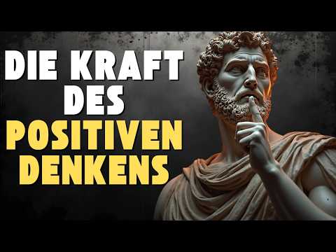 Learn to think POSITIVELY: It changes your REALITY – Stoic Wisdom