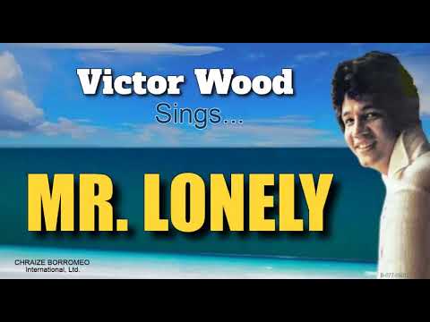 MR.  LONELY - Victor Wood (with Lyrics)