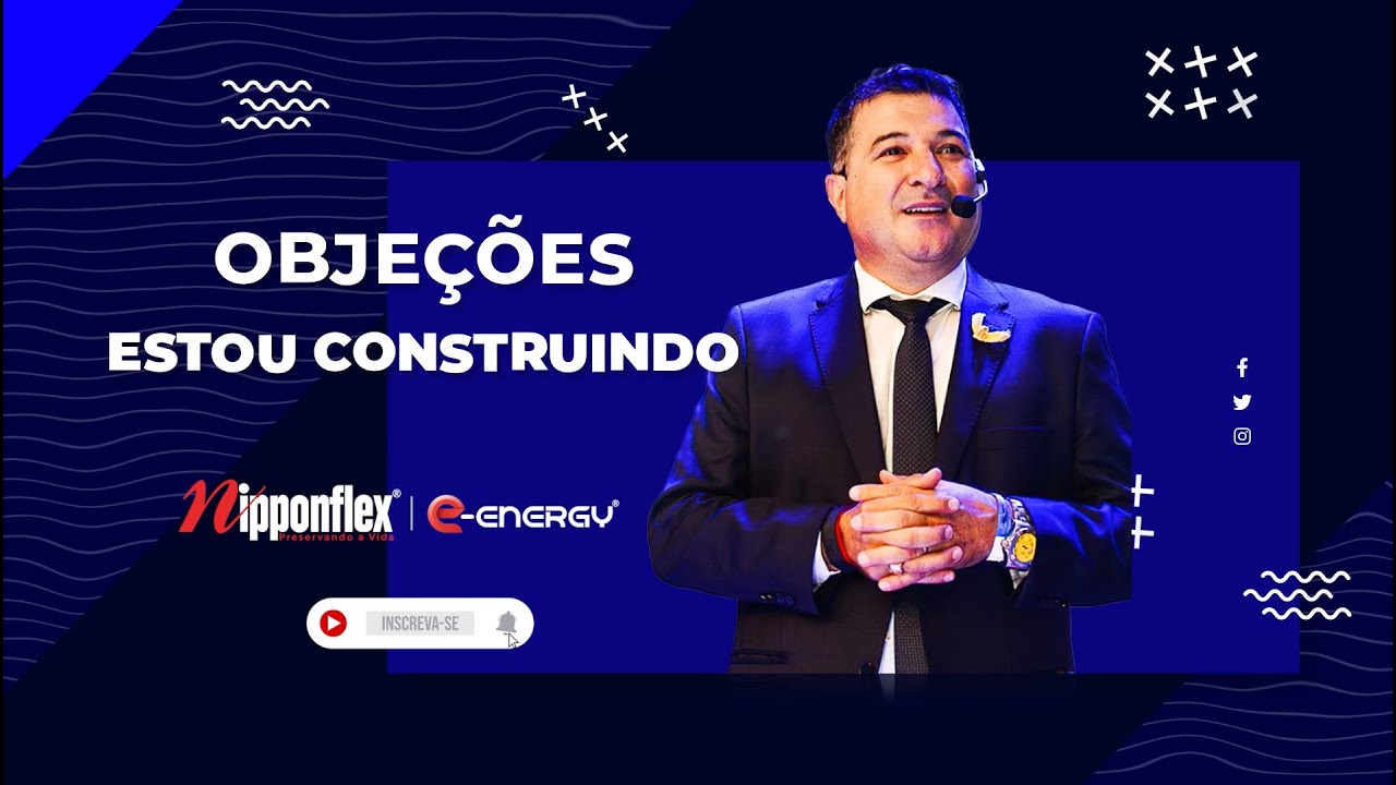 OBJEÇÕES ''Estou construindo''