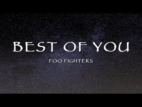 Foo Fighters - Best Of You (Lyrics)