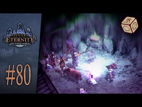 Combat! Combat everwhere! - Let's Play Pillars of Eternity: The White March #80