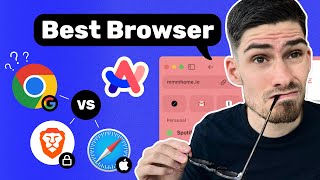 Best Web Browser 2026? Arc Browser vs Chrome vs Safari vs Brave