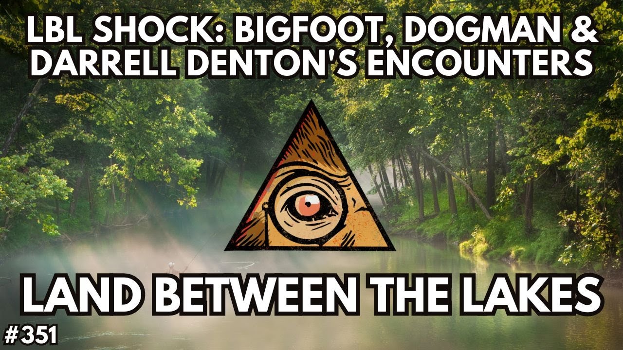 From Unexplained LBL Creatures to Virginia Dogman: Darrell Denton's Journey into the Unknown