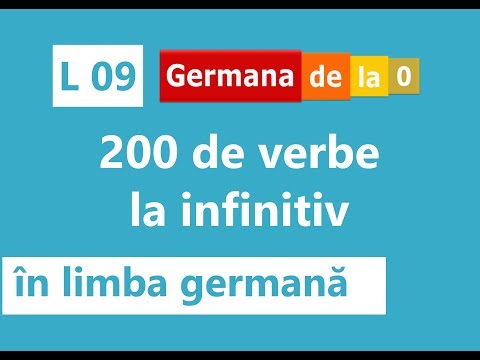 Curs germană - L9: 200 de verbe la infinitiv în limba germană