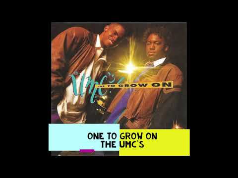 The UMC's/One To Grow On (1991)