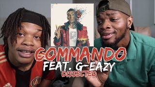 LOGIC - COMMANDO (Feat. G-EAZY) - REACTION/DISSECTED
