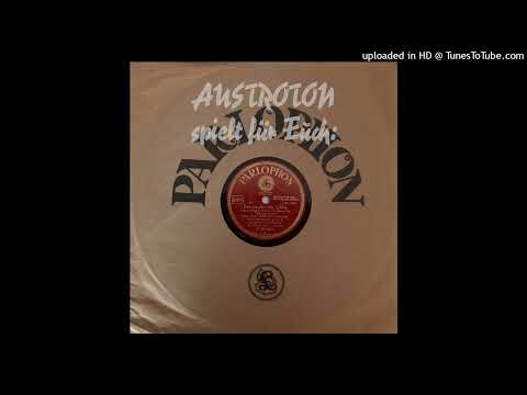 Bernhard Etté, Gert v. Osten (voc): Das macht die Liebe - Foxtrot (Berlin 1934)