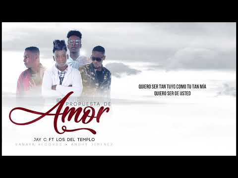 LOS DEL TEMPLO ft.JAY C PROPUESTA DE AMOR Salsa Urbana-2018-Lyric
