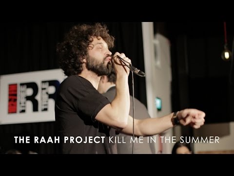 The RAah Project - 'Kill Me In the Summer' (Live at 3RRR)