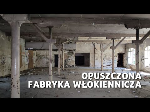 Opuszczona fabryka włókiennicza – URBEX