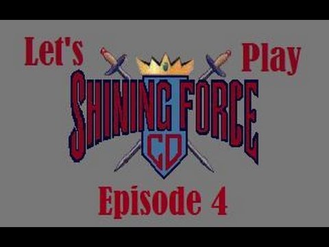 Let's Play Shining Force CD - Book 1 - Episode 4