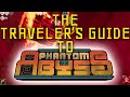 The Traveler S Guide To Phantom Abyss