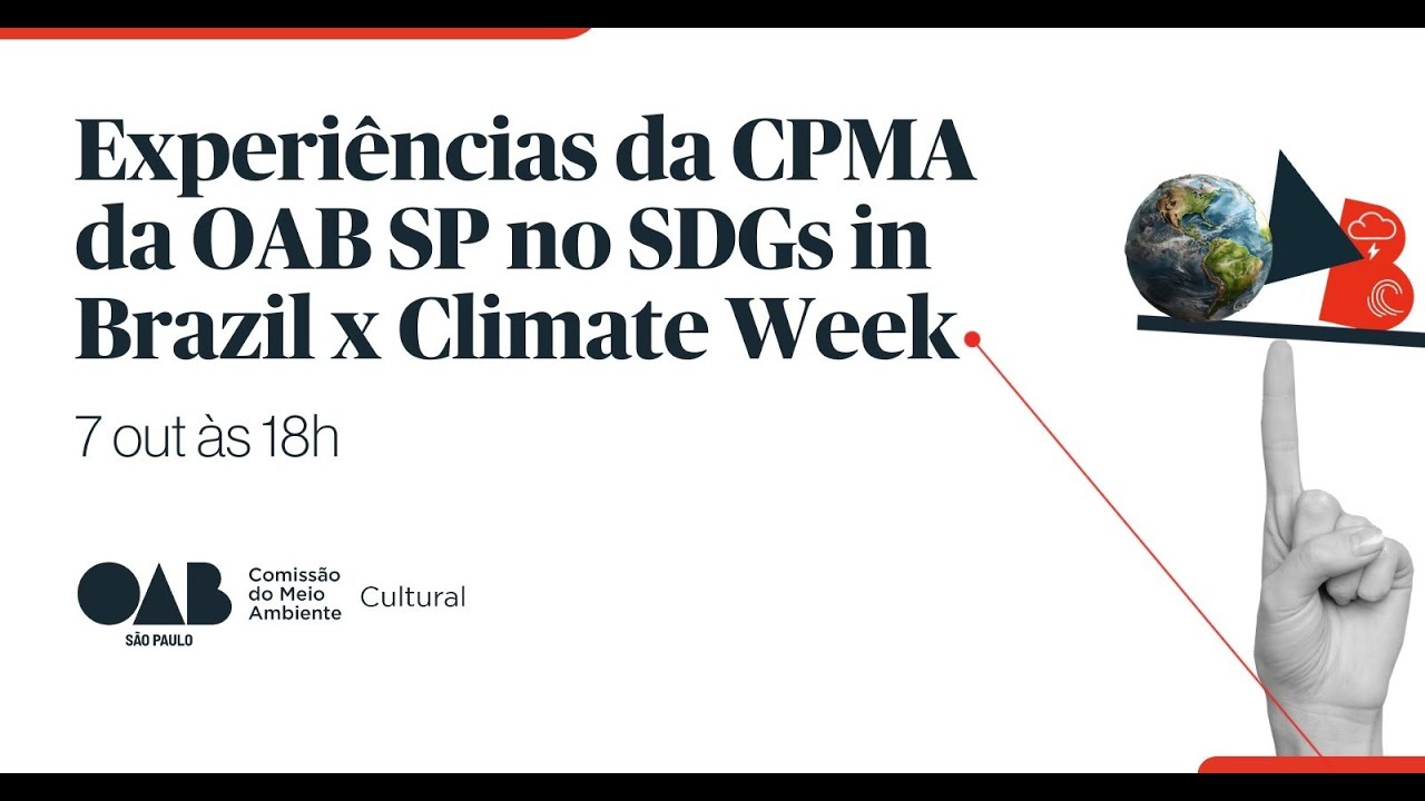 Experiências da CPMA/OAB-SP no SDGs in Brazil x Climate Week