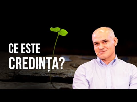 Ce este credința? | Vasile Filat