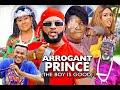 ARROGANT PRINCE SEASON 1 - (New Movie) CHIZZY ALICHI   2020 Latest Nigerian Nollywood Movie