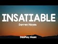 Darren Hayes - Insatiable (lyrics)