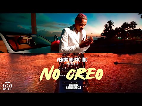 Gatillero 23 - No Creo (Video Oficial)